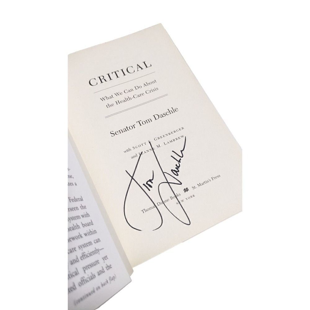 Signed Copy Critical: What We Can Do About the Health Care Crisis Tom Deschle - Picture 3 of 3